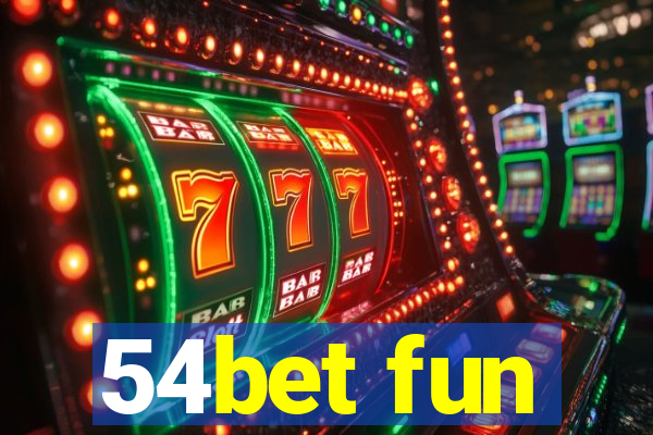 54bet fun